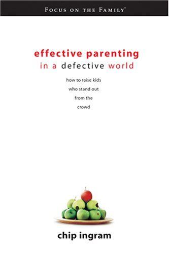 Effective Parenting in a Defective World