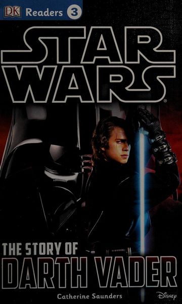 Star Wars: The Story of Darth Vader