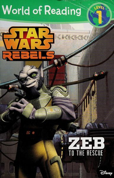 World of Reading Star Wars Rebels: Zeb to the Rescue