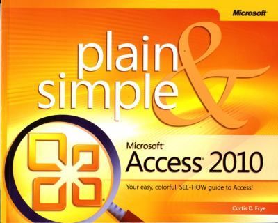 Microsoft Access 2010 Plain & Simple