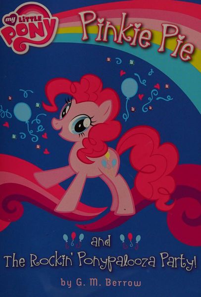 My Little Pony: Pinkie Pie and the Rockin' Ponypalooza Party!