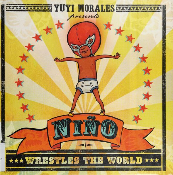 Niño Wrestles the World