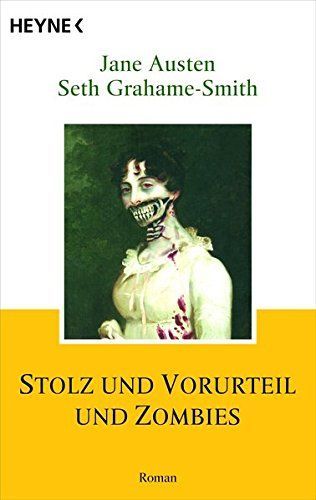 Stolz und Vorurteil und Zombies