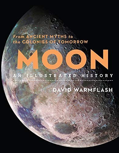 Moon: an Illustrated History