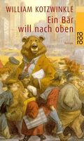Ein Bär will nach oben