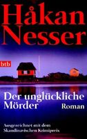 Der unglückliche Mörder