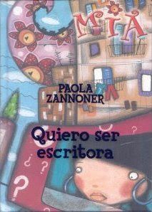 Quiero ser escritora : las increíbles y fantásticas aventuras de Mia, escritas por ella misma