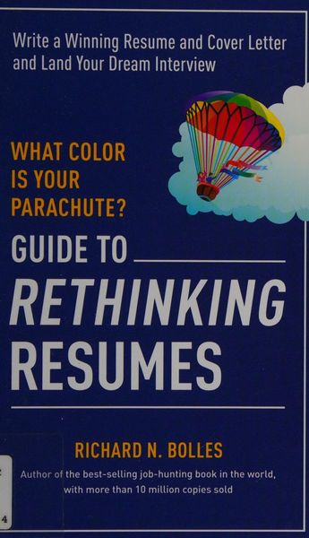 What Color is Your Parachute? Guide to Rethinking Resumes