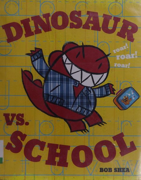 Dinosaur vs. School