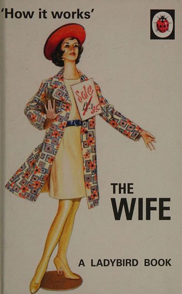 How It Works: The Wife