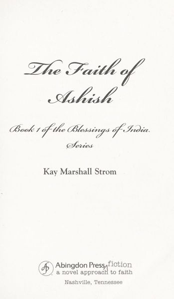 The Faith of Ashish