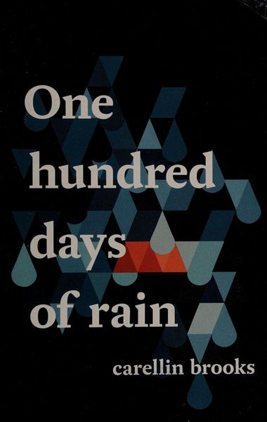 One Hundred Days of Rain