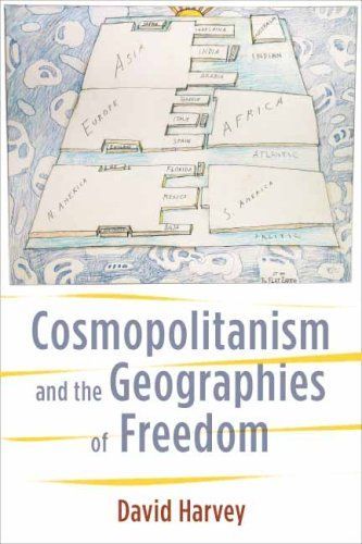 Cosmopolitanism and the Geographies of Freedom