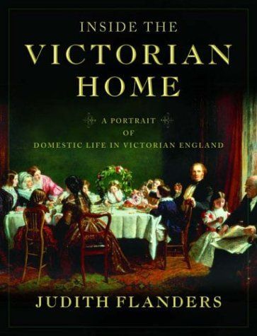 Inside the Victorian Home