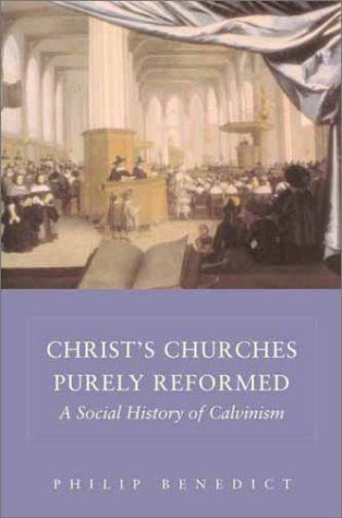 Christ's Churches Purely Reformed