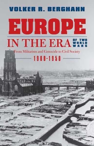 Europe in the Era of Two World Wars