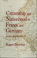 Citizenship and Nationhood in France and Germany
