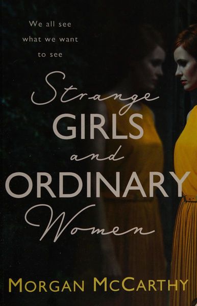 Strange Girls and Ordinary Women