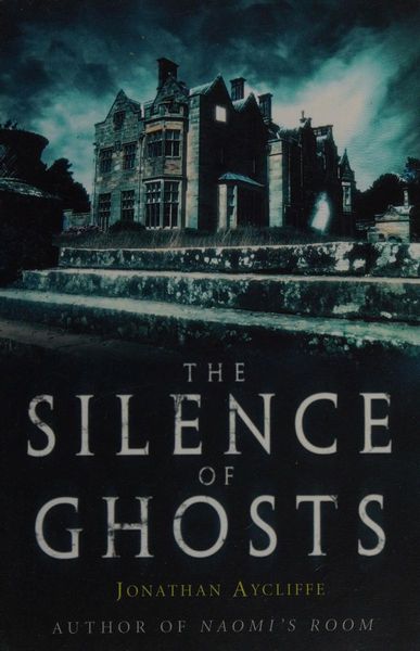 The Silence of Ghosts