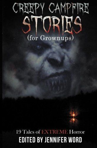 Creepy Campfire Stories (for Grownups)