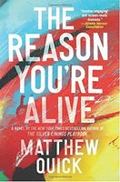 The Reason You're Alive