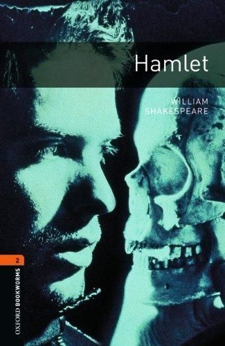 Oxford Bookworms Library: Stage 2: Hamlet