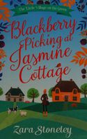 Blackberry Picking at Jasmine Cottage (the Little Village on the Green, Book 2)