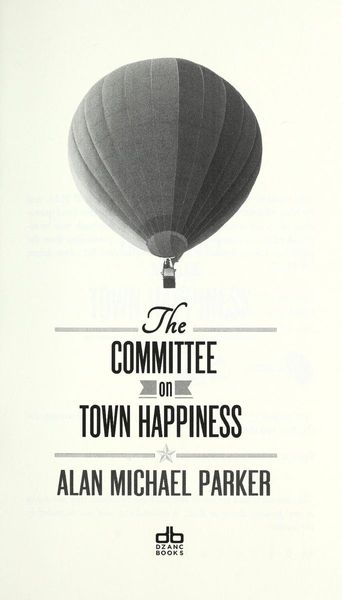 The Committee on Town Happiness