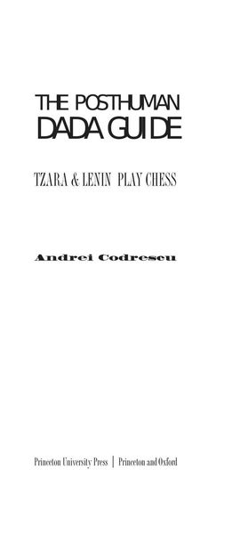 The Posthuman Dada Guide: tzara and lenin play chess