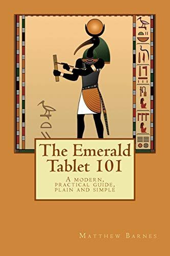 The Emerald Tablet 101