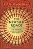 The New Silk Roads