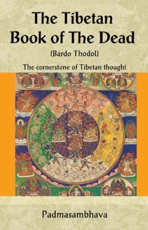 The Tibetan Book of the Dead