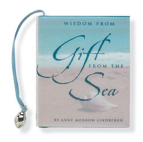 Wisdom from Gift from the Sea
