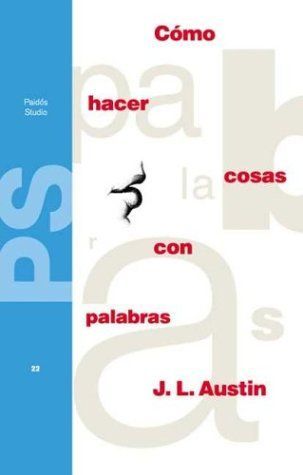 Como Hacer Cosas Con Palabras