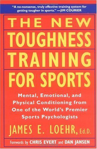 The New Toughness Training for Sports