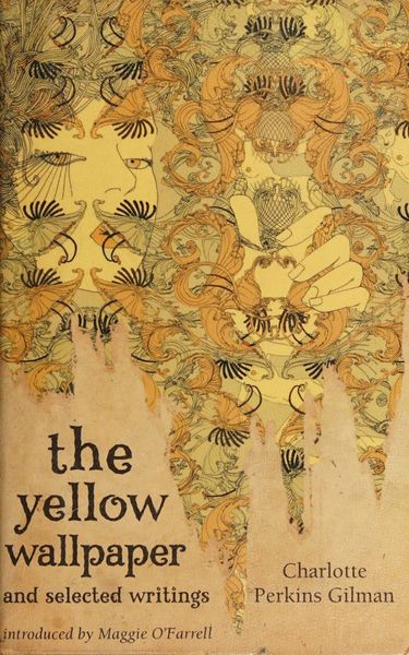 Yellow Wallpaper and Selected Writings