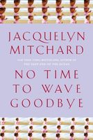 No time to wave goodbye