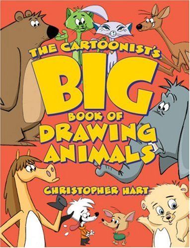 The Cartoonist's Big Book of Drawing  Animals