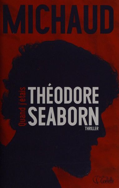 Quand j'étais Théodore Seaborn