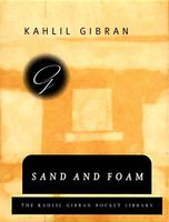 Sand and Foam (Kahlil Gibran Pocket Library)