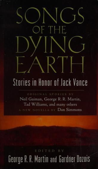 Songs of the Dying Earth