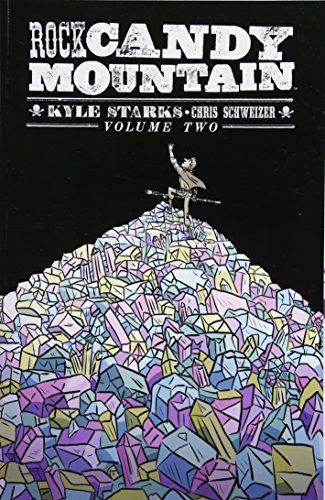 Rock Candy Mountain Volume 2