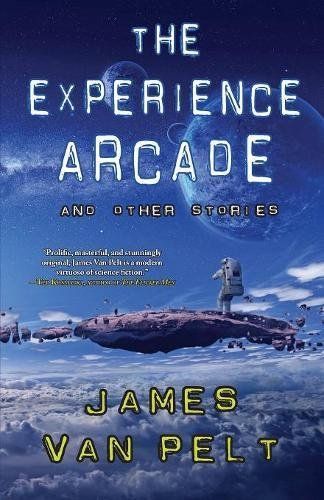 The Experience Arcade and Other Stories