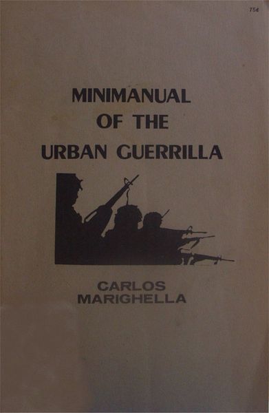 Minimanual of the Urban Guerilla