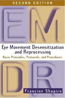 Eye Movement Desensitization and Reprocessing (EMDR)