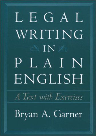 Legal Writing in Plain English