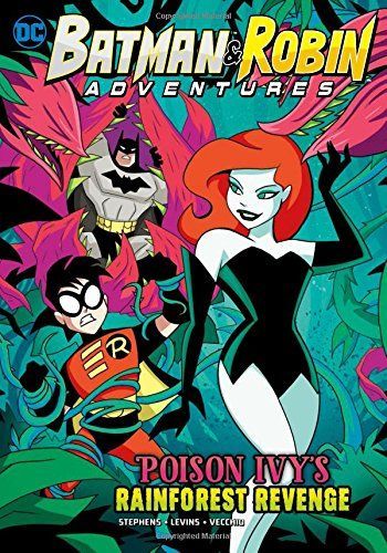 Poison Ivy's Rainforest Revenge (Batman & Robin Adventures)