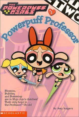 Powerpuff Girls Chapter Book #01