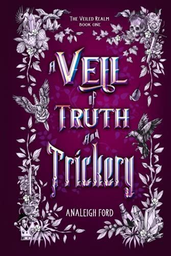A Veil of Truth and Trickery