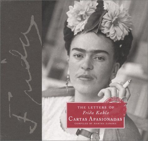 The Letters of Frida Kahlo